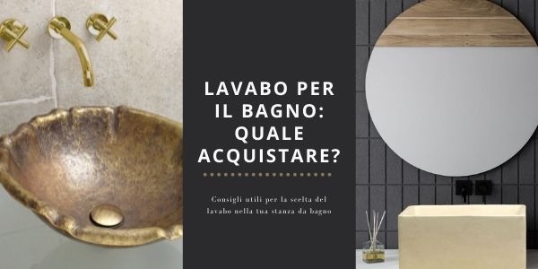 Lavabo bagno: in quale materiale?